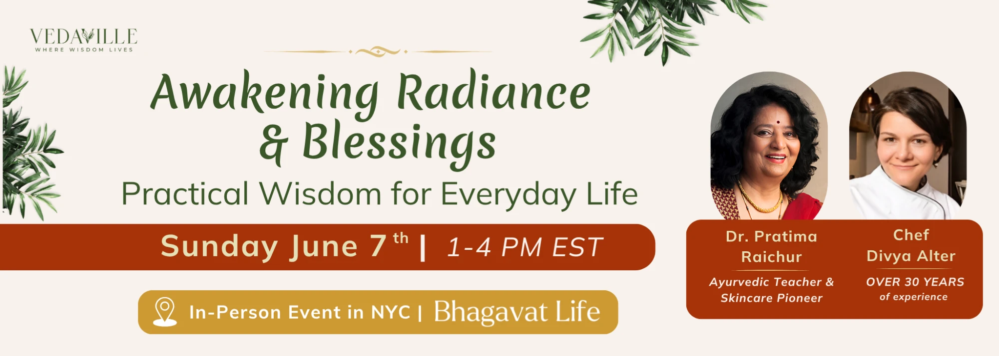 Awakening Radiance and Blessings, practical wisdom for everyday life with Dr. Pratima Raichur and Chef Divya Alter